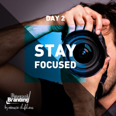 stay focused personal branding insights